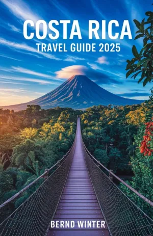 Costa Travel Guide 2025: A Family-Friendly Adventure to Hidden Gems, Stunning Beaches, Historic Landmarks, and Eco-Friendly Explorations (FUll COLOR TRAVEL GUIDE WITH MAPS) Paperback – March 2, 2025