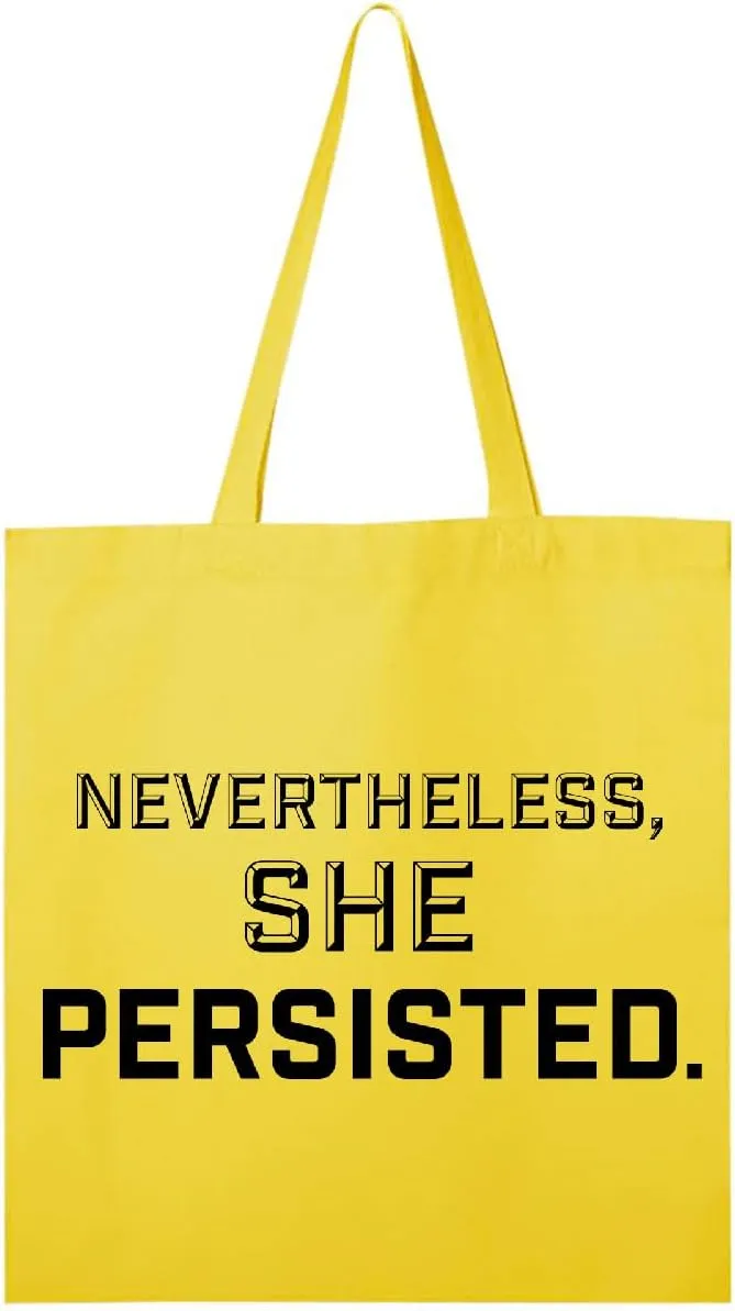inktastic Nevertheless, She Persisted Tote Bag