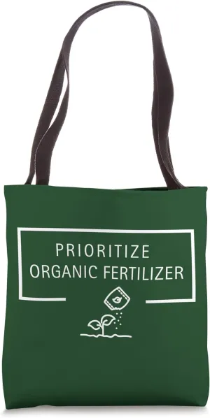 Promote Eco-Friendly Farming Prioritize Organic Fertilizer Tote Bag
