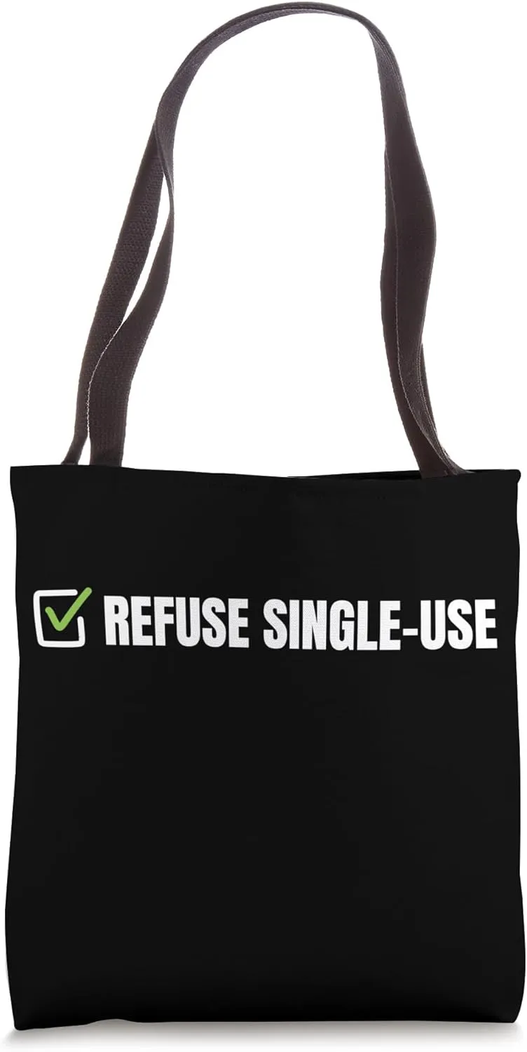 Refuse Single-Use - Zero Waste Lifestyle Tote Bag