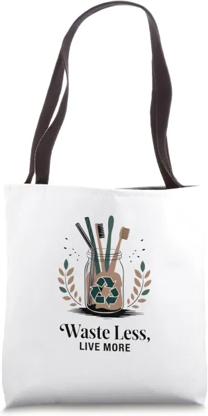 Waste Less Live More Zero-Waste Lifestyle Tote Bag
