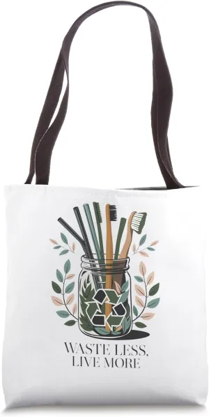 Waste Less Live More Zero-Waste Lifestyle Tote Bag
