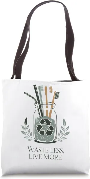 Waste Less Live More Zero-Waste Lifestyle Tote Bag