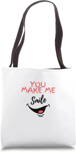 You Make Me Smile Tote Bag