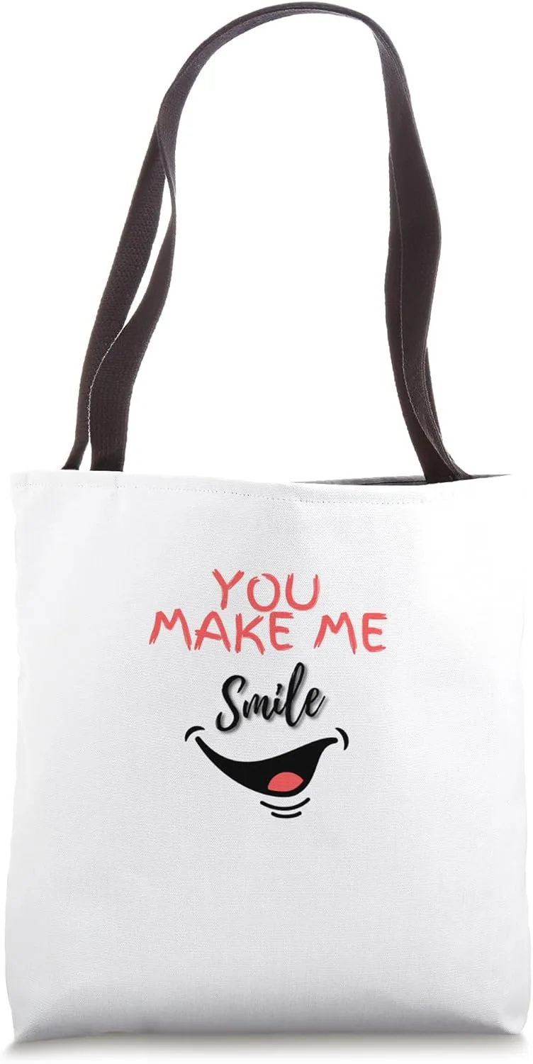 You Make Me Smile Tote Bag